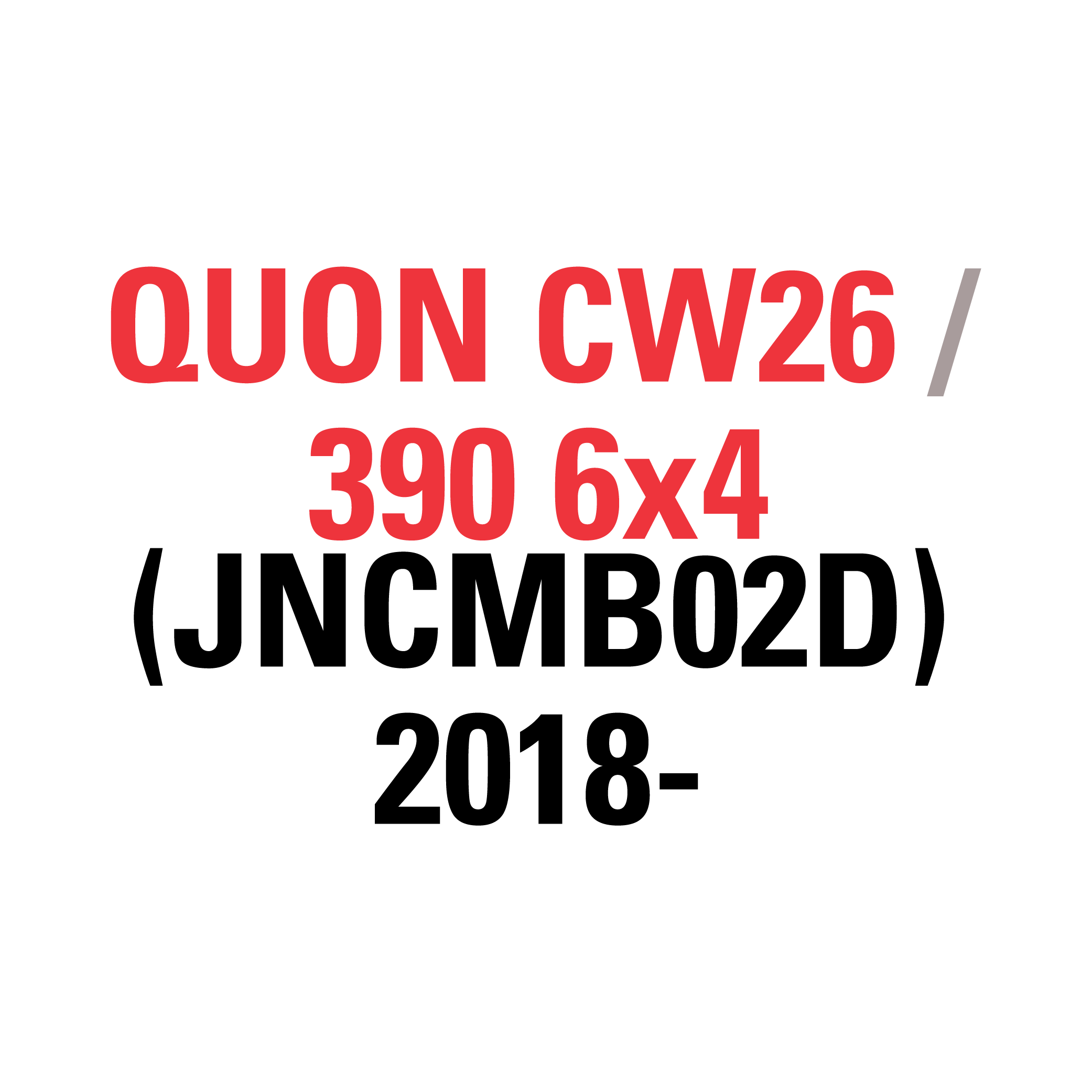 QUON CW26 380 6x4 (JNCM1E1D) 09/2015-2018
